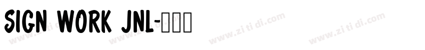 Sign Work JNL字体转换